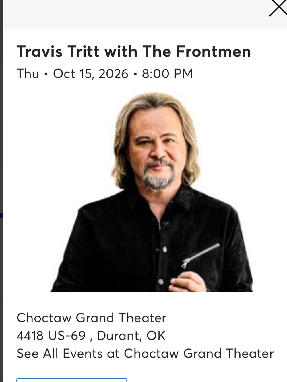 Two tickets to Travis Tritt at Choctaw casino -great seats